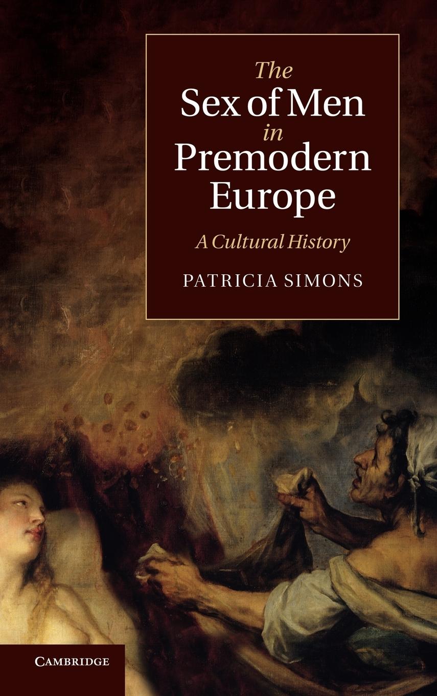 The Sex of Men in Premodern Europe