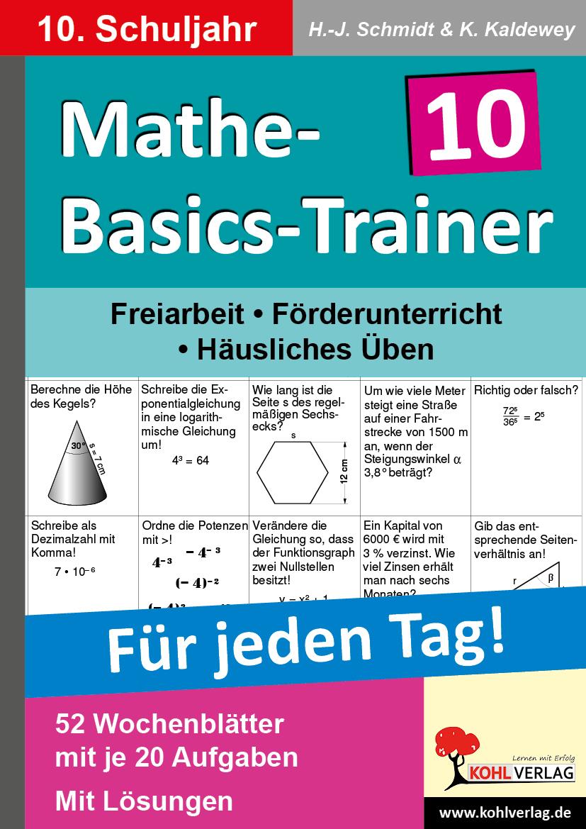 Mathe-Basics-Trainer / 10. Schuljahr Grundlagentraining für jeden Tag!