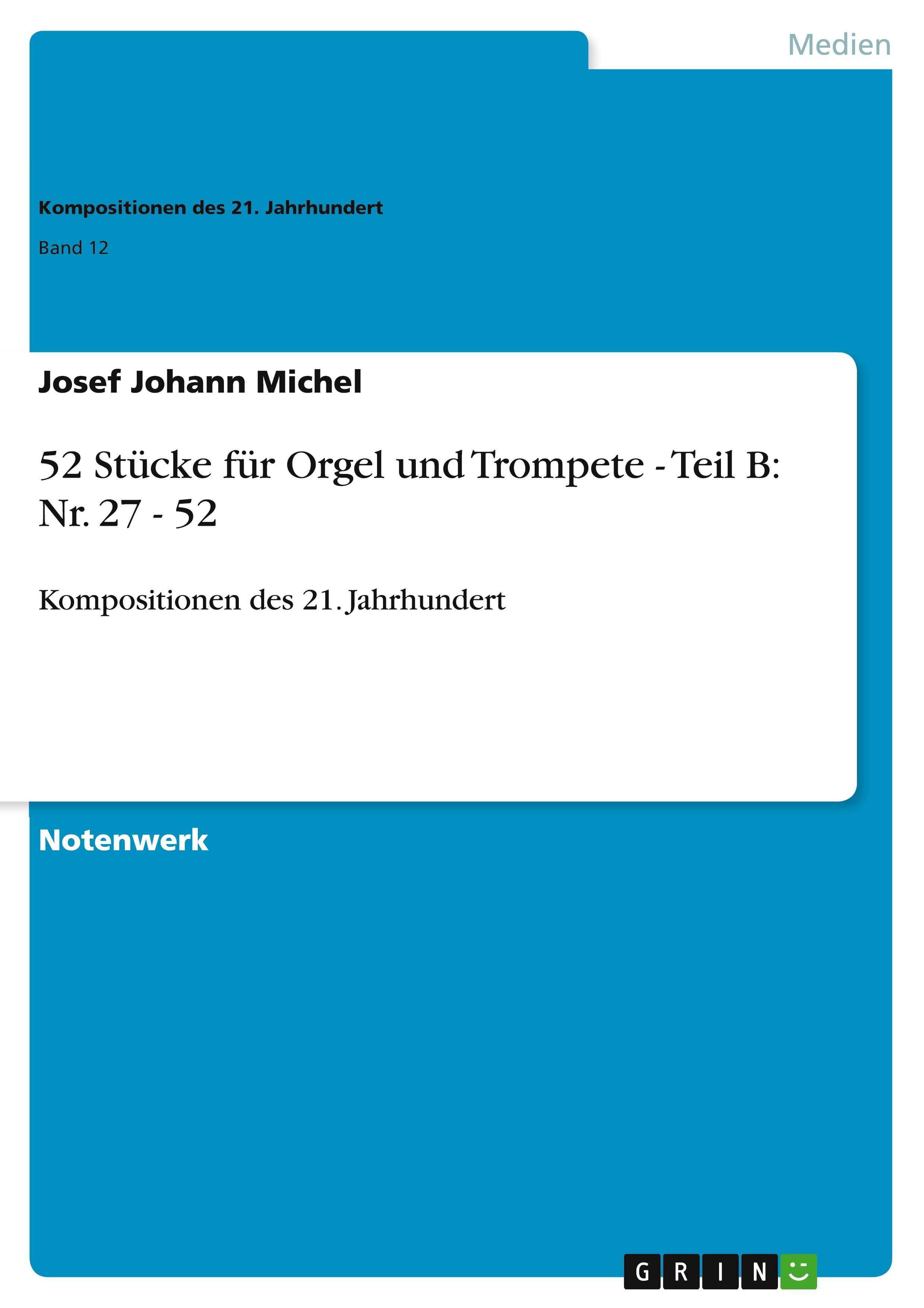 52 Stücke für Orgel und Trompete - Teil B: Nr. 27 - 52