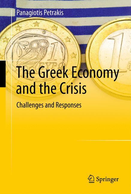 The Greek Economy and the Crisis