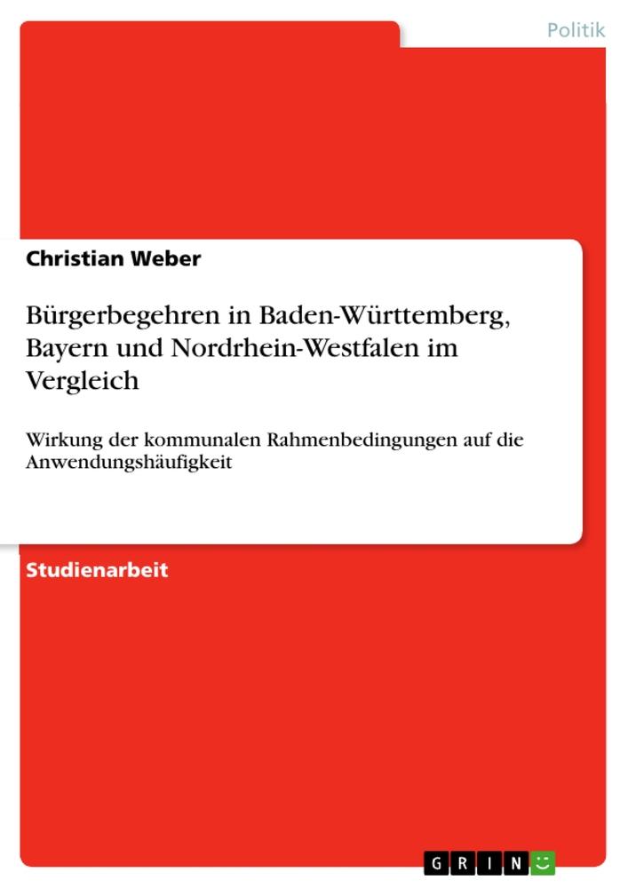 Bürgerbegehren in Baden-Württemberg, Bayern und Nordrhein-Westfalen im Vergleich