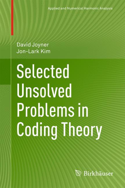 Selected Unsolved Problems in Coding Theory