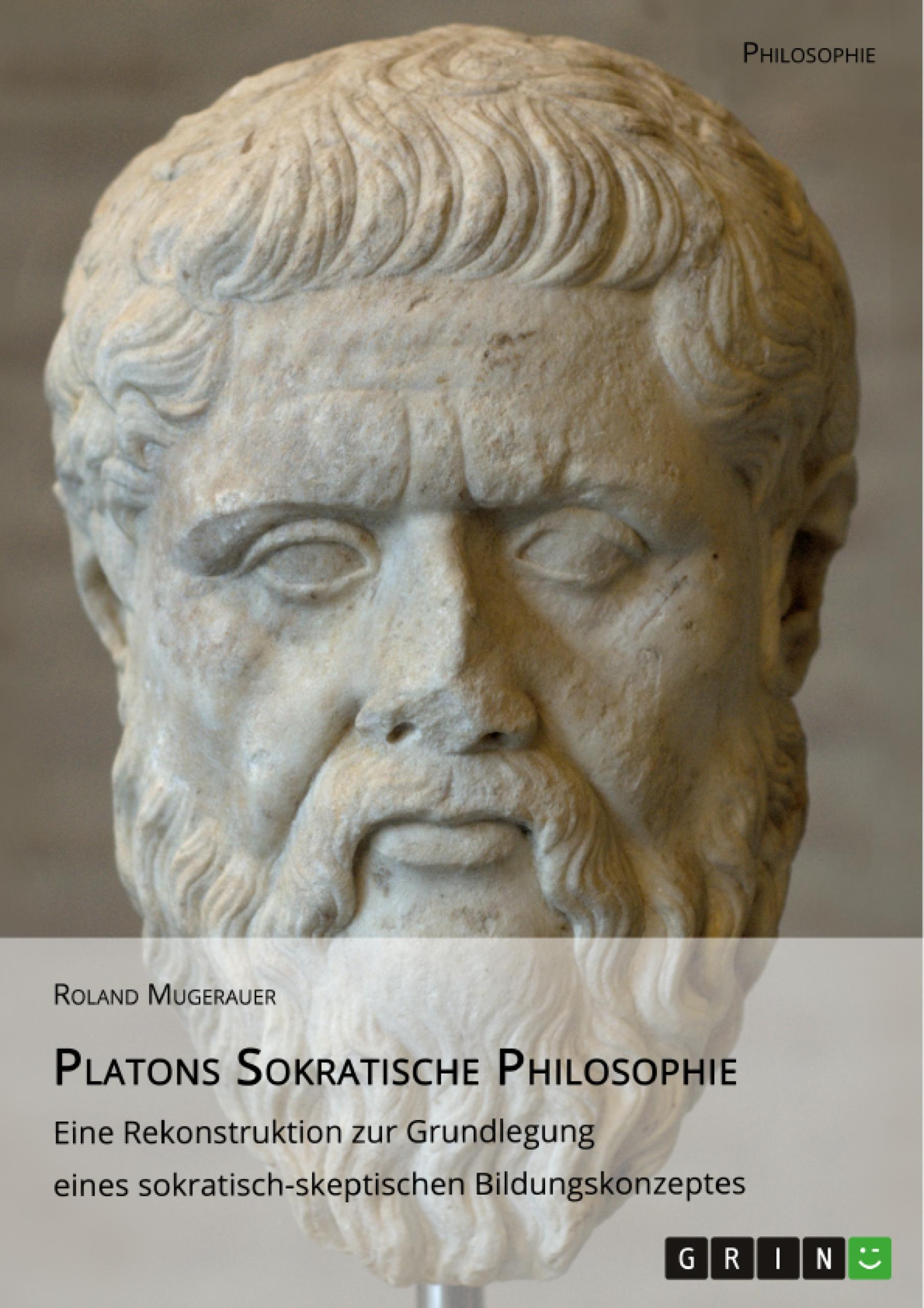 Platons Sokratische Philosophie