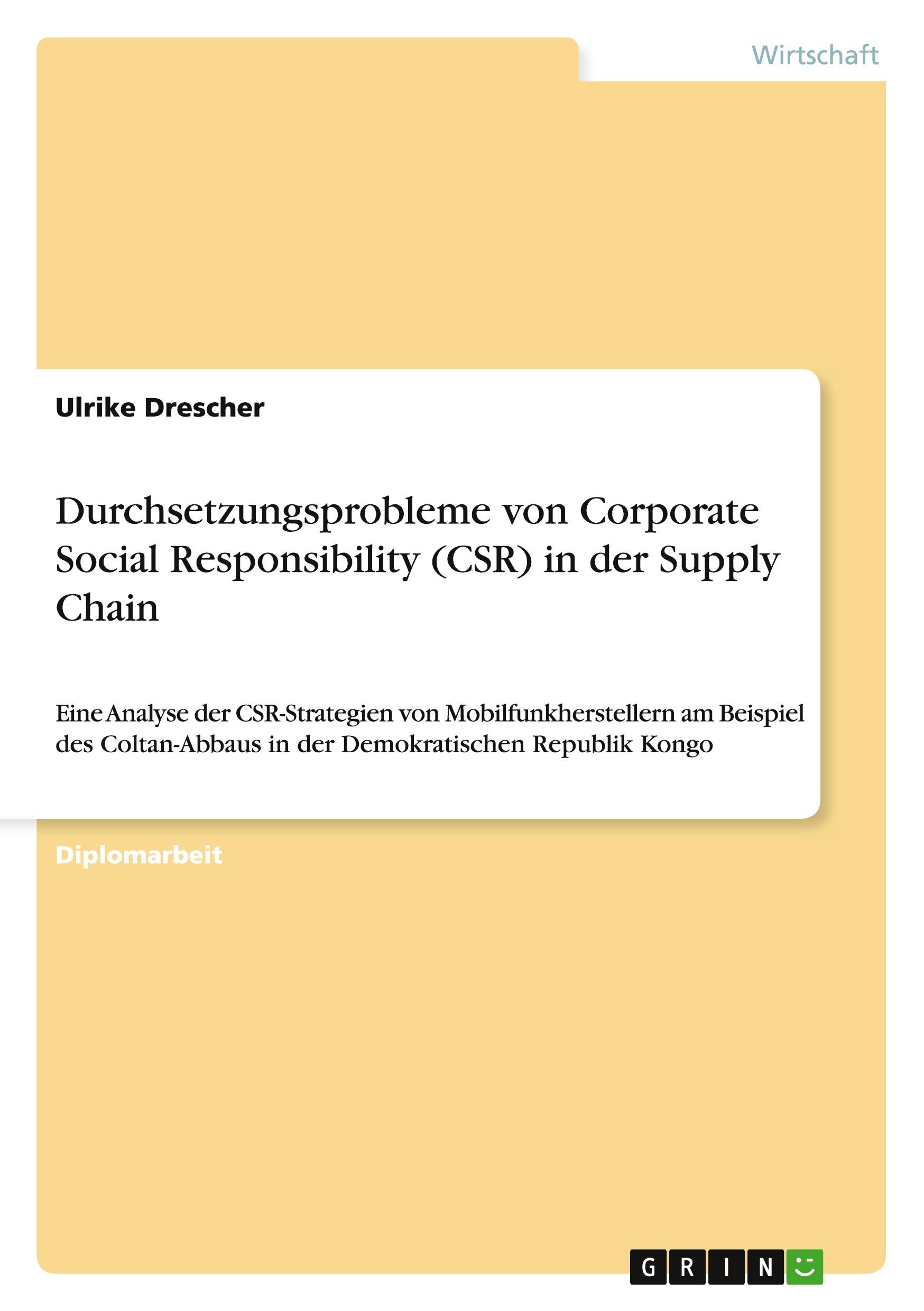 Durchsetzungsprobleme von Corporate Social Responsibility (CSR) in der Supply Chain