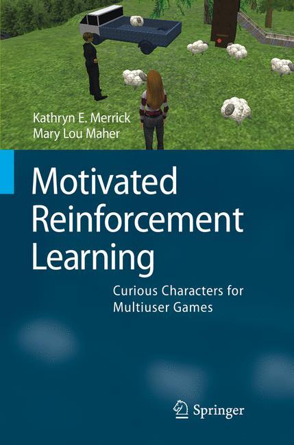 Motivated Reinforcement Learning