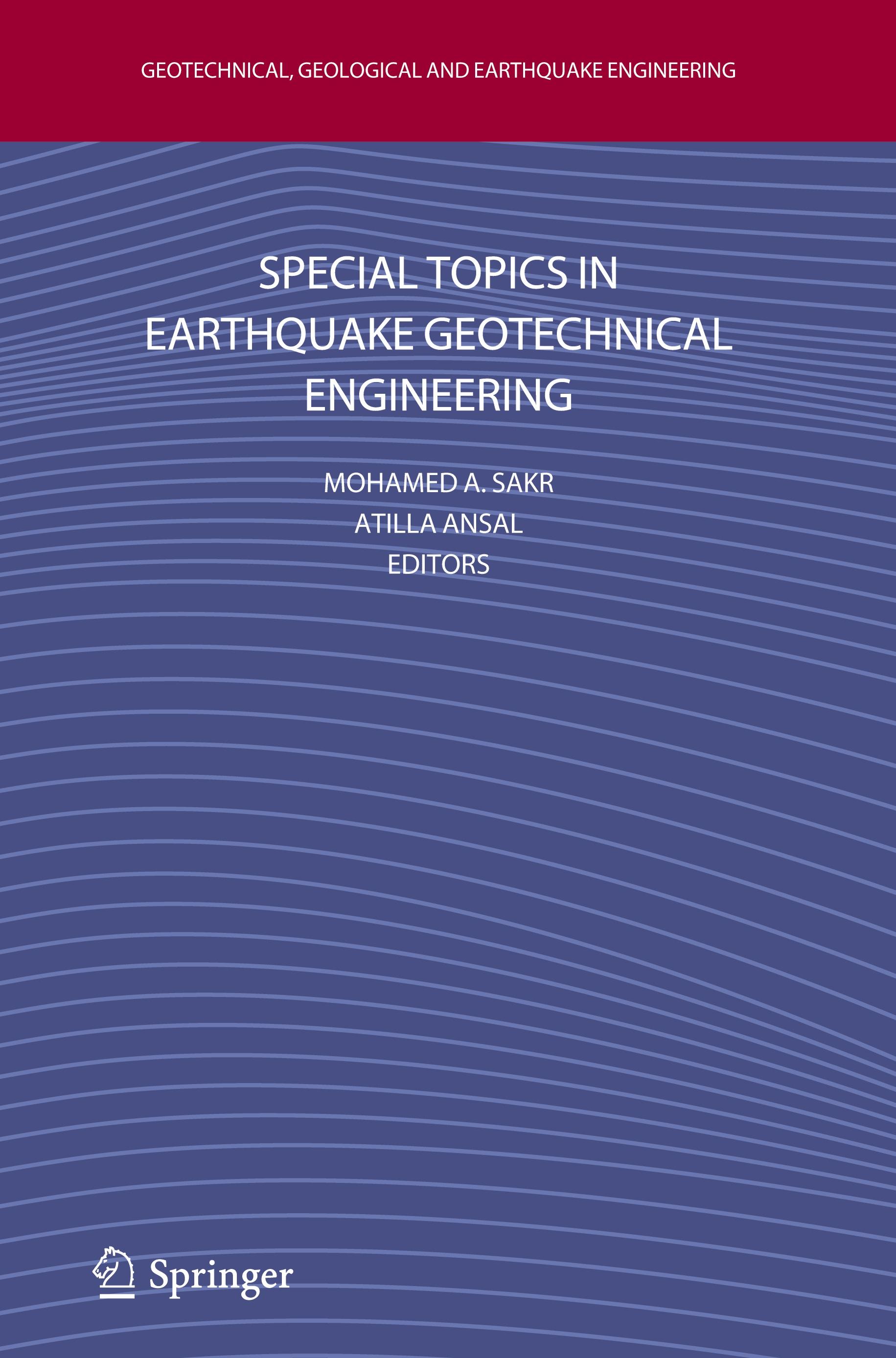 Special Topics in Earthquake Geotechnical Engineering