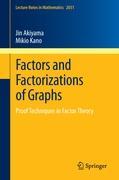 Factors and Factorizations of Graphs