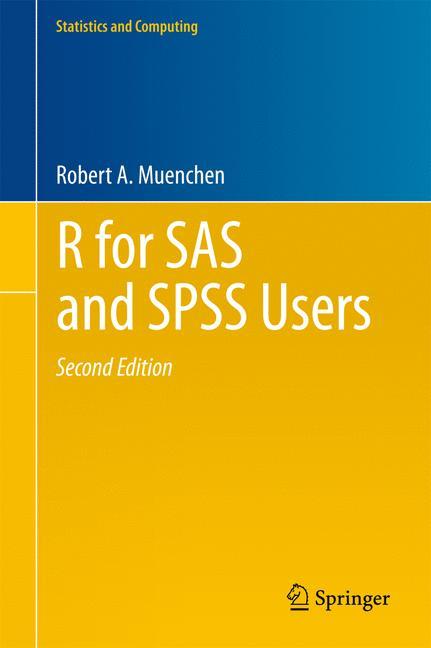 R for SAS and SPSS Users