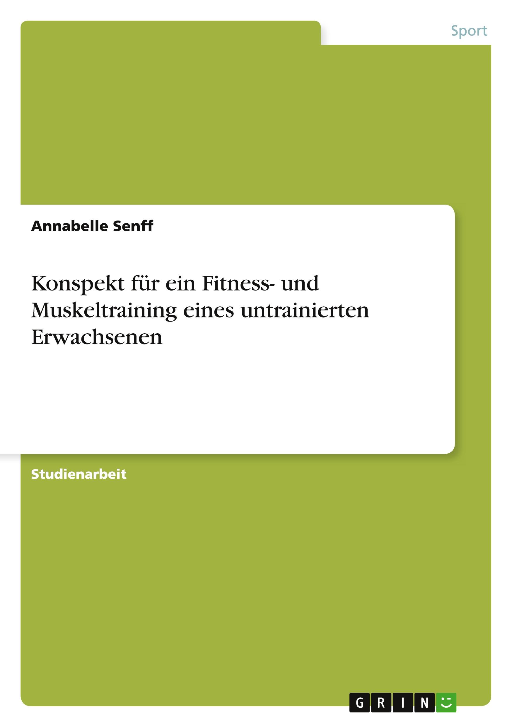 Konspekt für ein Fitness- und Muskeltraining eines untrainierten Erwachsenen