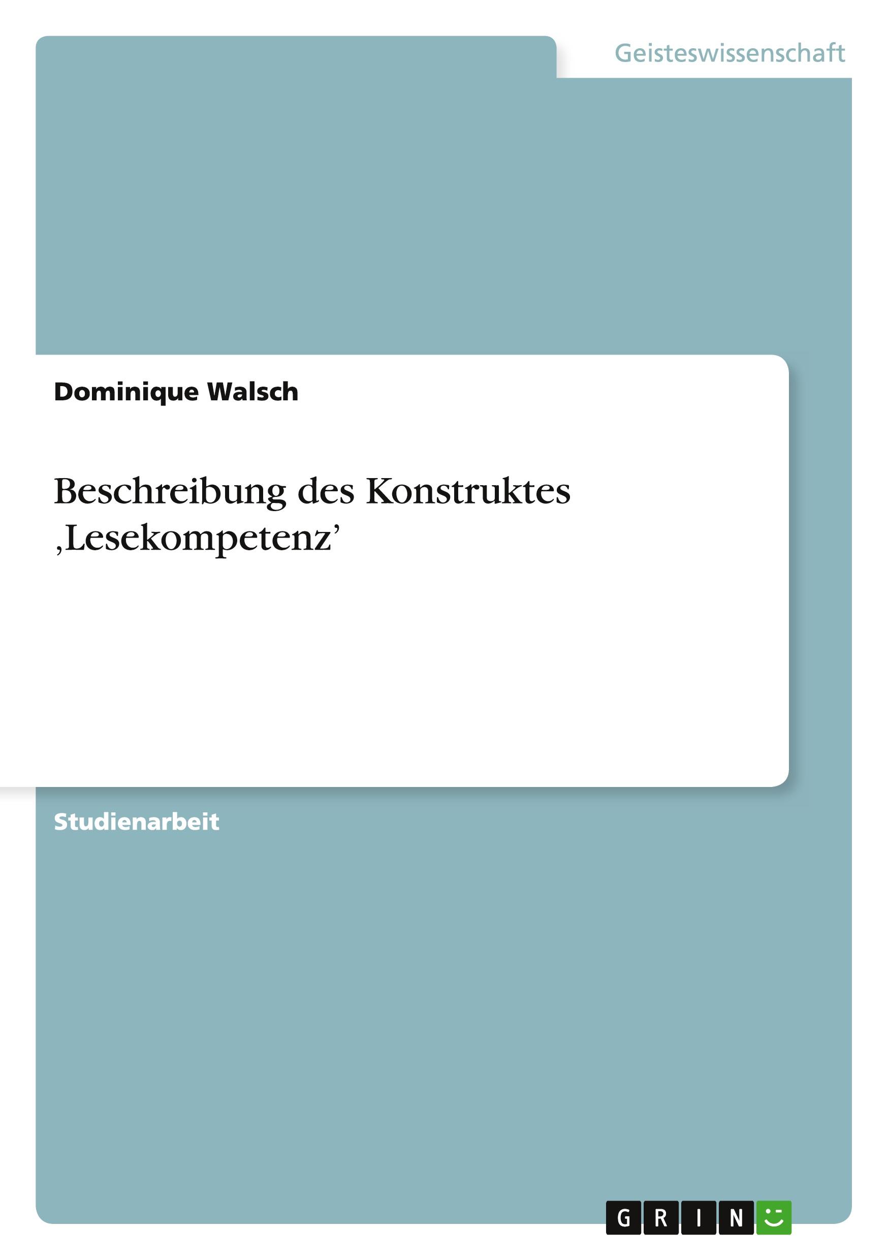 Beschreibung des Konstruktes ¿Lesekompetenz¿