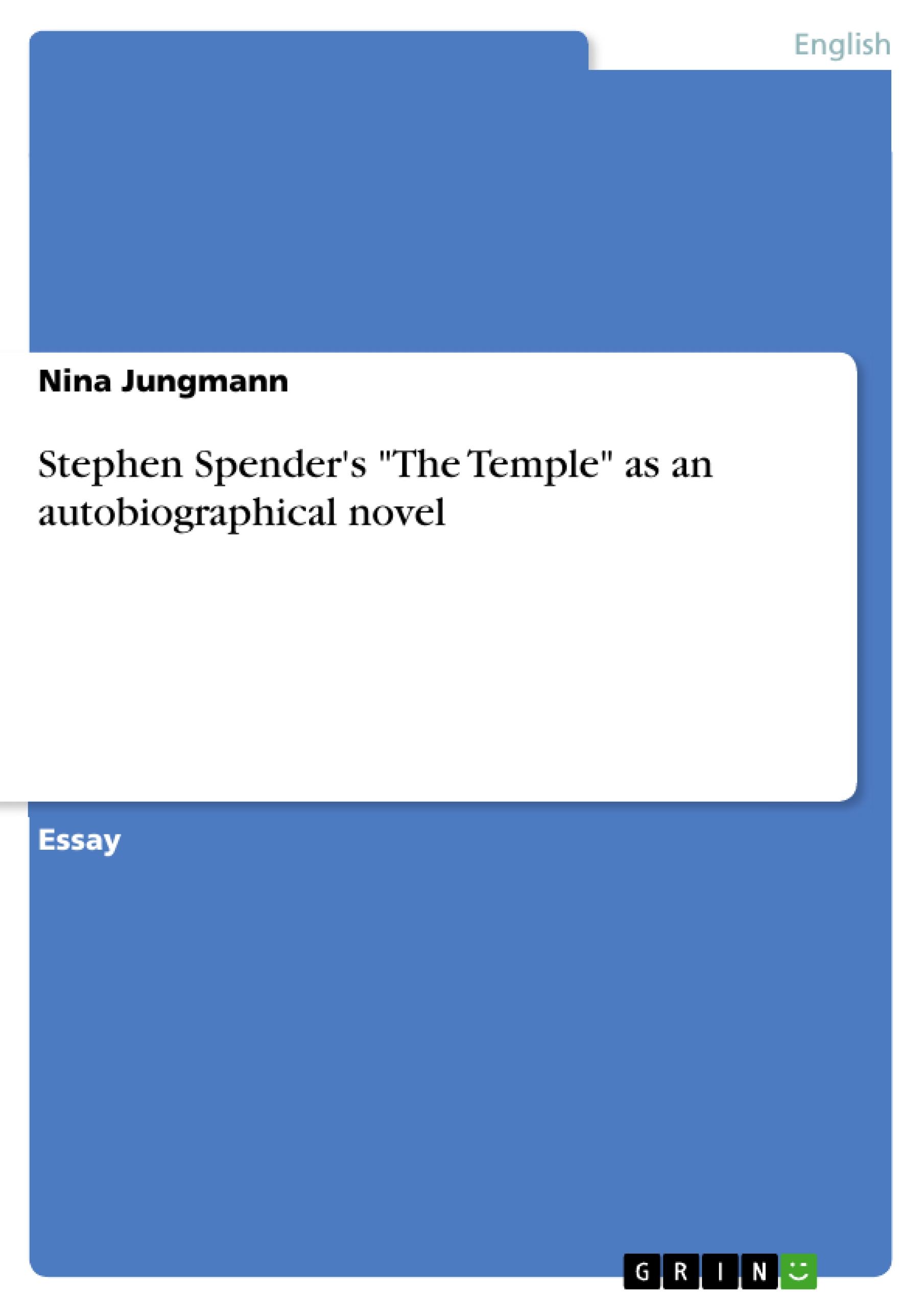 Stephen Spender's "The Temple" as an autobiographical novel