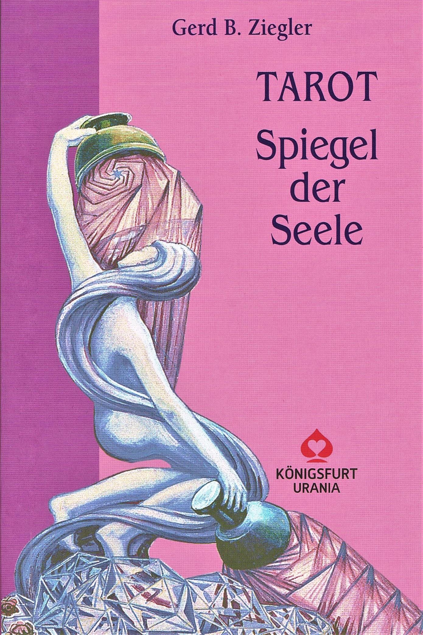 Tarot. Spiegel der Seele