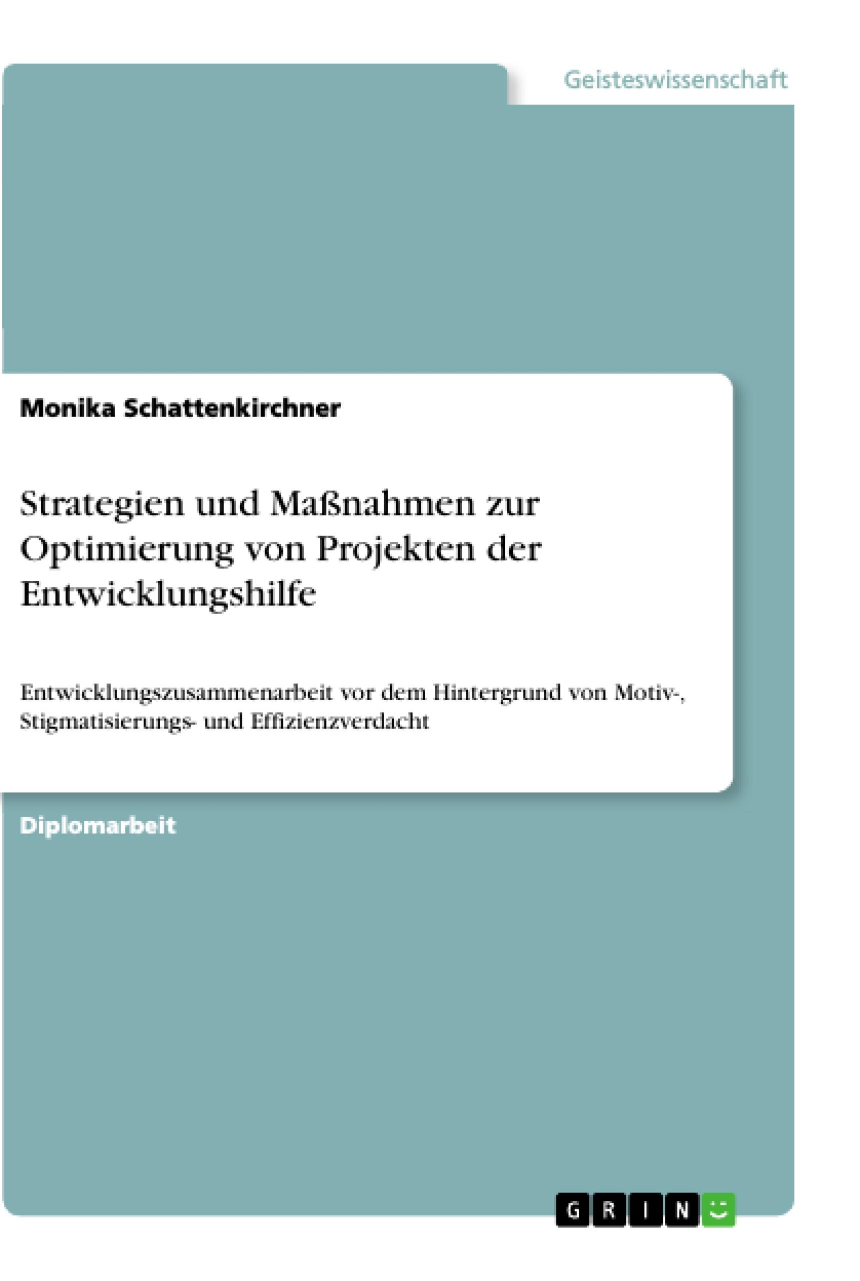 Strategien und Maßnahmen zur Optimierung von Projekten der Entwicklungshilfe