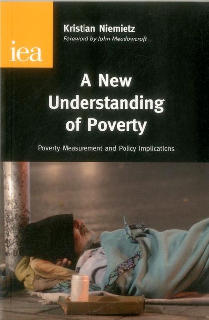 A New Understanding of Poverty