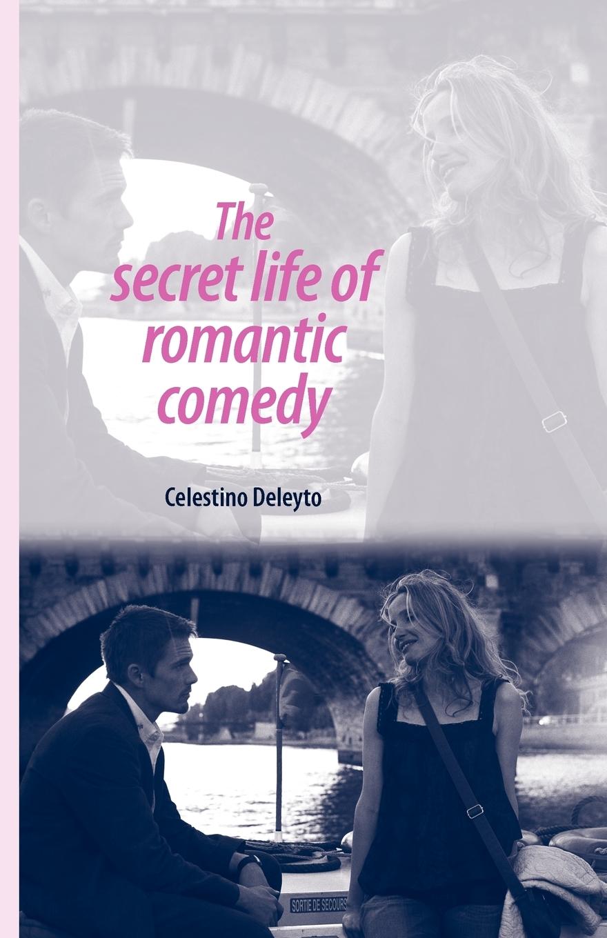 The secret life of romantic comedy