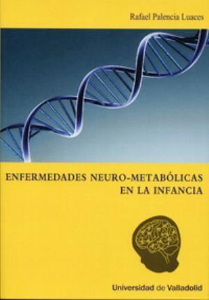 Enfermedades neuro-metabólicas en la infancia