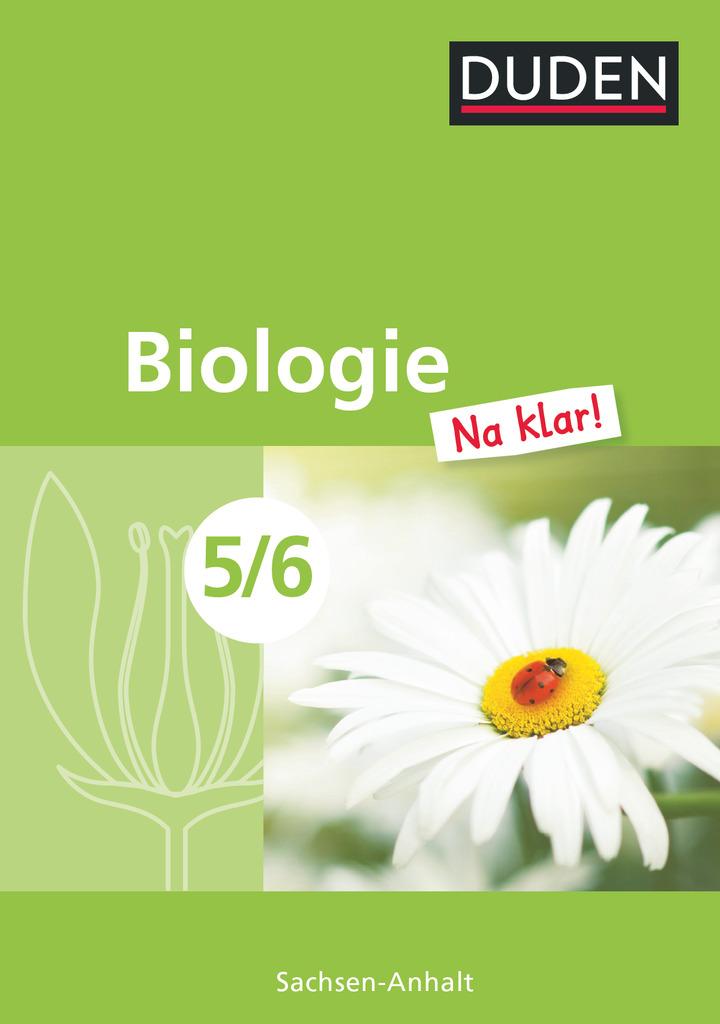 Biologie Na klar! 5/6 Schülerbuch Sachsen-Anhalt Sekundarschule