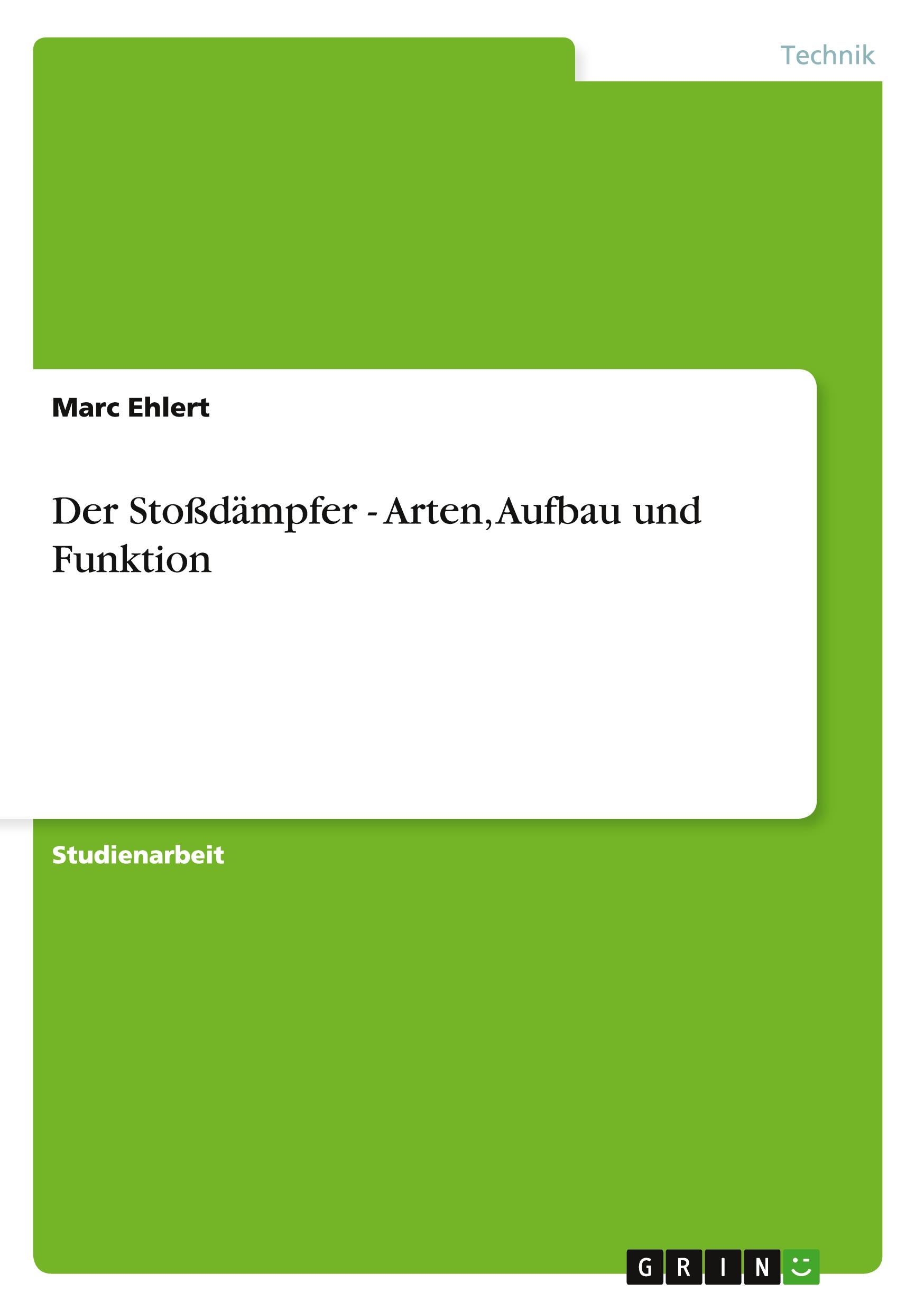 Der Stoßdämpfer - Arten, Aufbau und Funktion