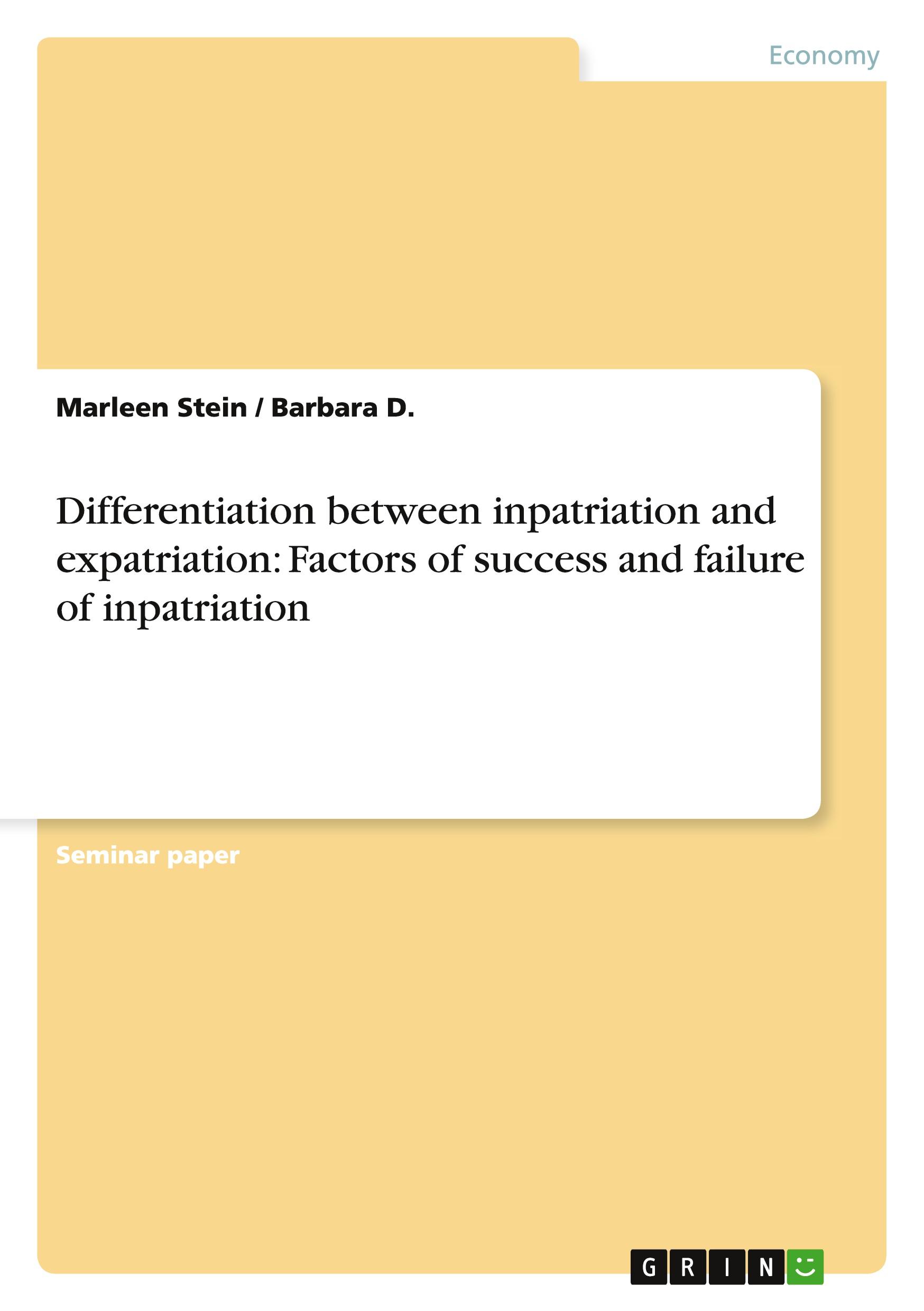 Differentiation between inpatriation and expatriation: Factors of success and failure of inpatriation