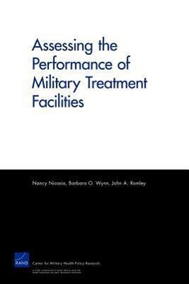 Assessing the Performance of Military Treatment Facilities