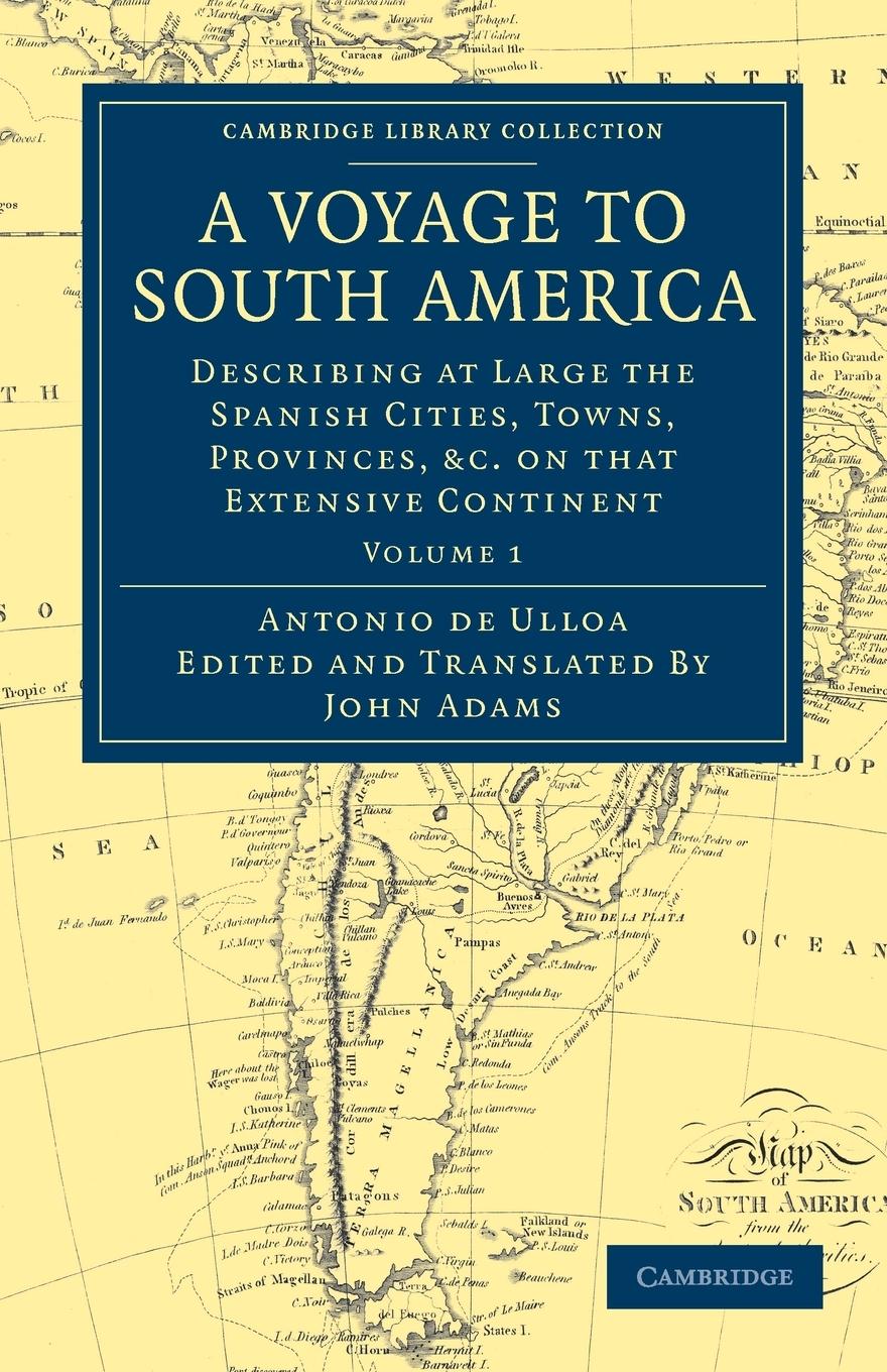 A Voyage to South America - Volume 1