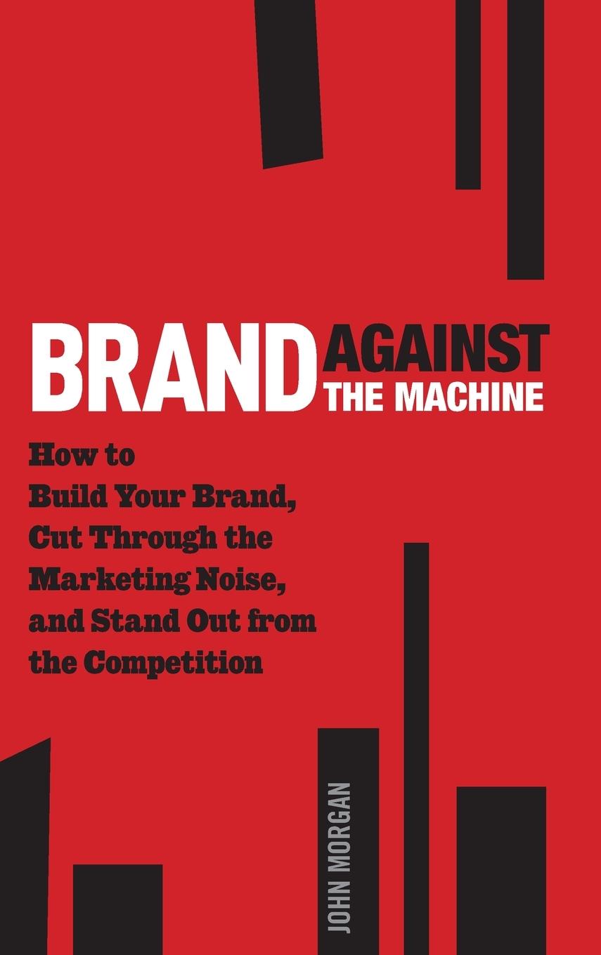 Brand Against the Machine