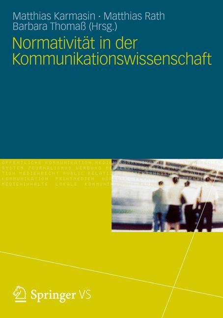 Normativität in der Kommunikationswissenschaft