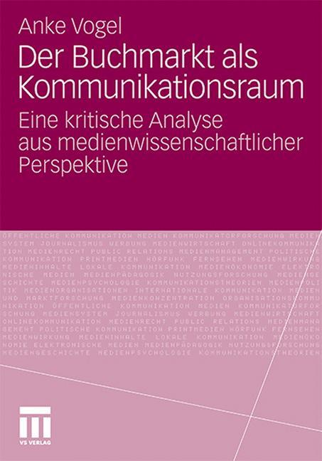 Der Buchmarkt als Kommunikationsraum