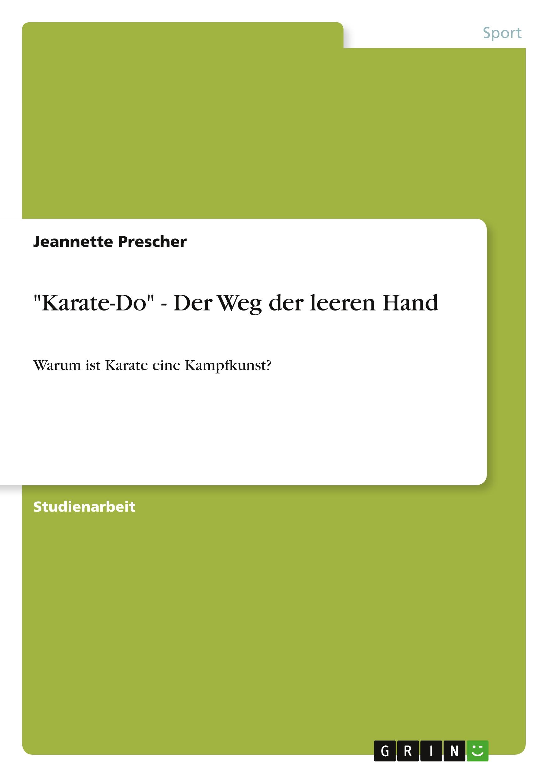 "Karate-Do" - Der Weg der leeren Hand