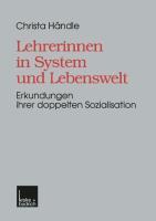 Lehrerinnen in System und Lebenswelt