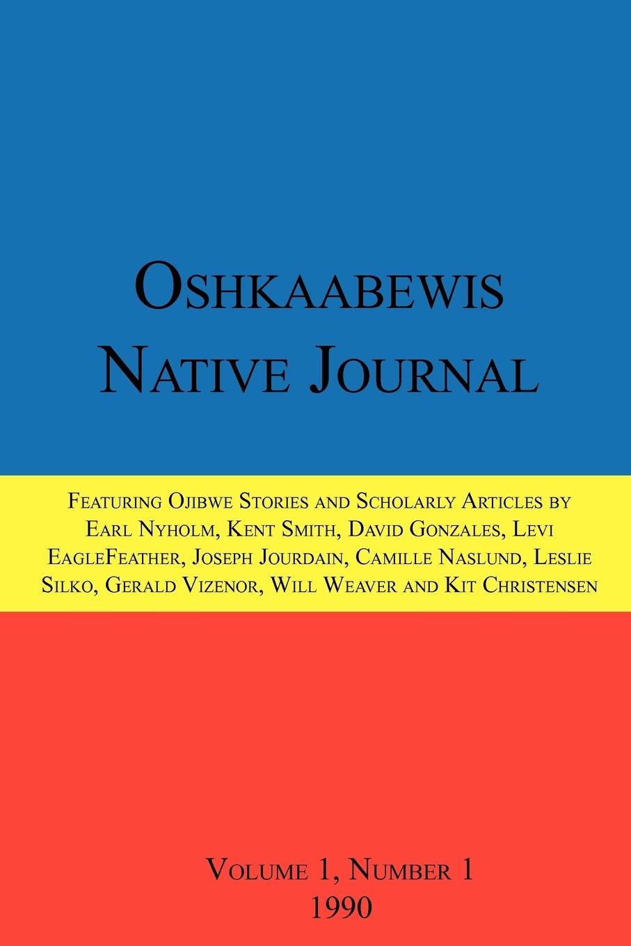 Oshkaabewis Native Journal (Vol. 1, No. 1)