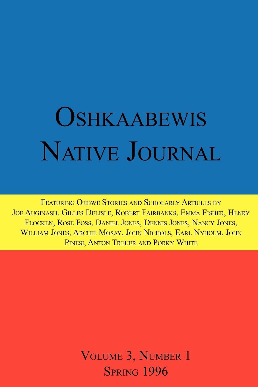 Oshkaabewis Native Journal (Vol. 3, No. 1)