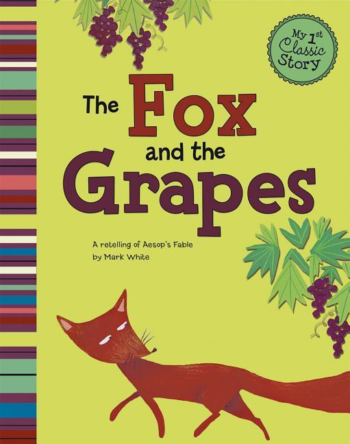 The Fox and the Grapes