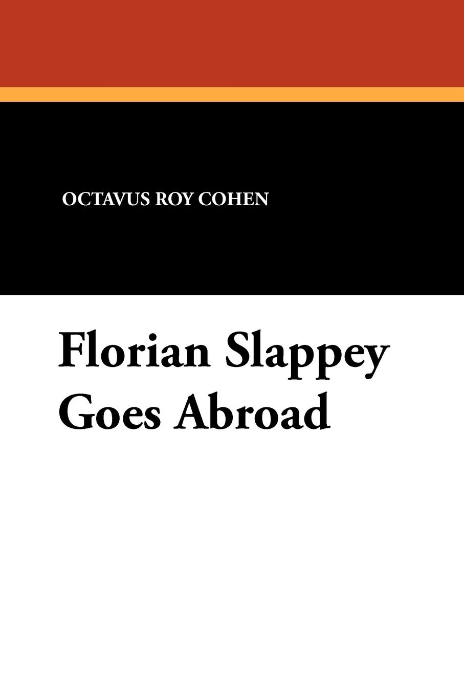 Florian Slappey Goes Abroad