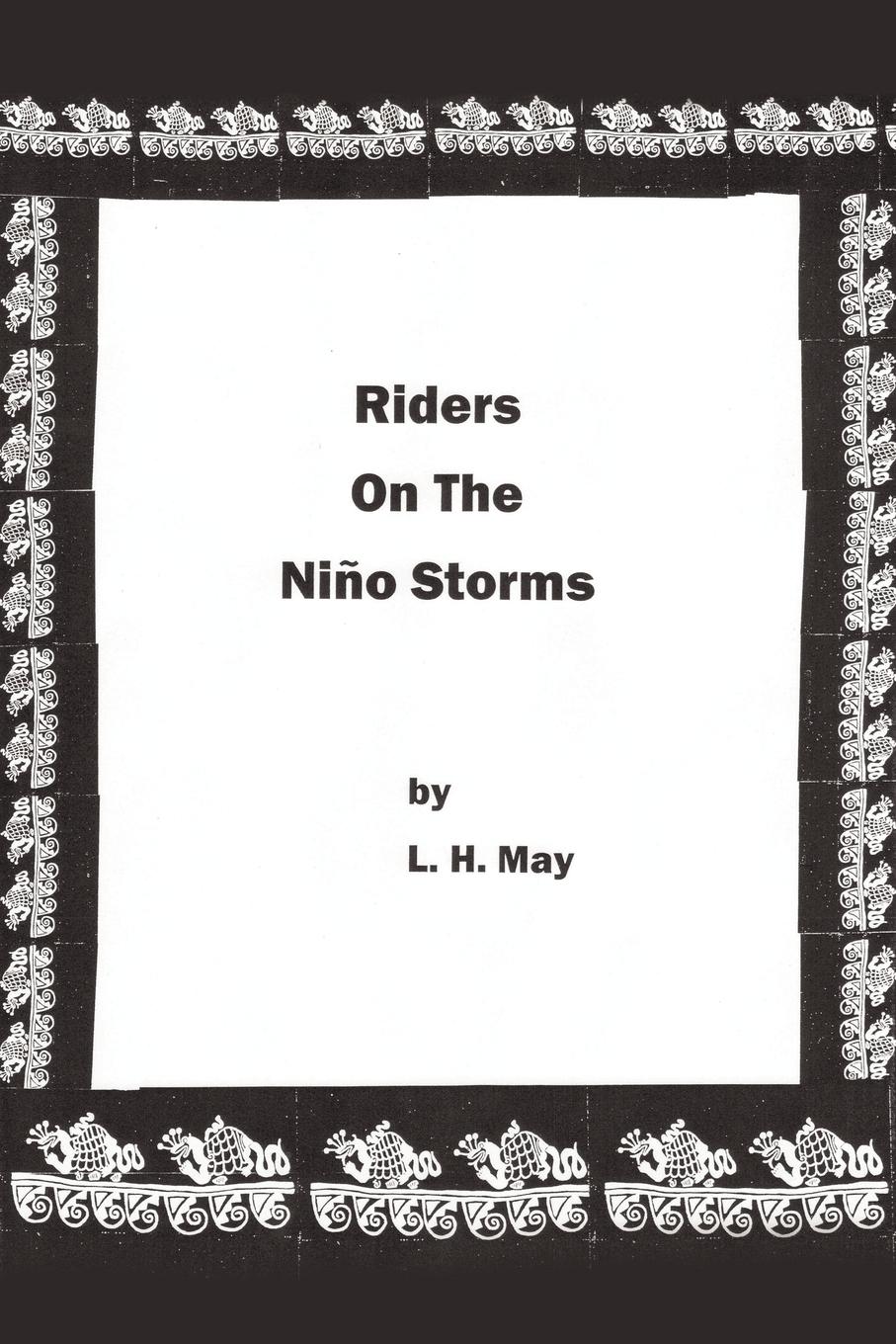 Riders On The Niño Storms