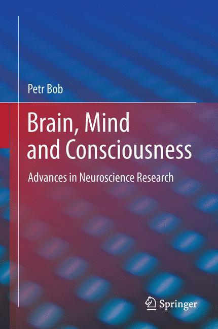 Brain, Mind and Consciousness