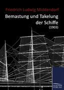 Bemastung und Takelung der Schiffe (1903)