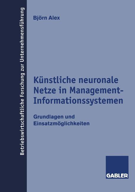 Künstliche neuronale Netze in Management-Informationssystemen