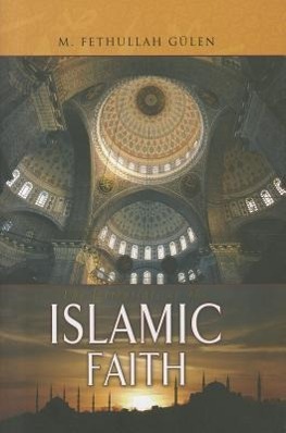 The Essentials of the Islamic Faith