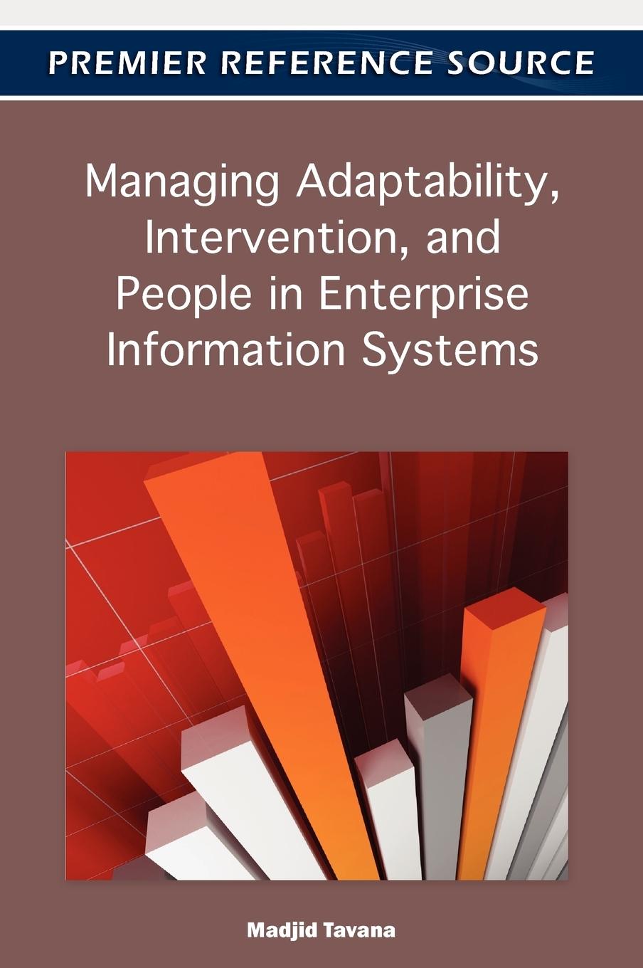 Managing Adaptability, Intervention, and People in Enterprise Information Systems