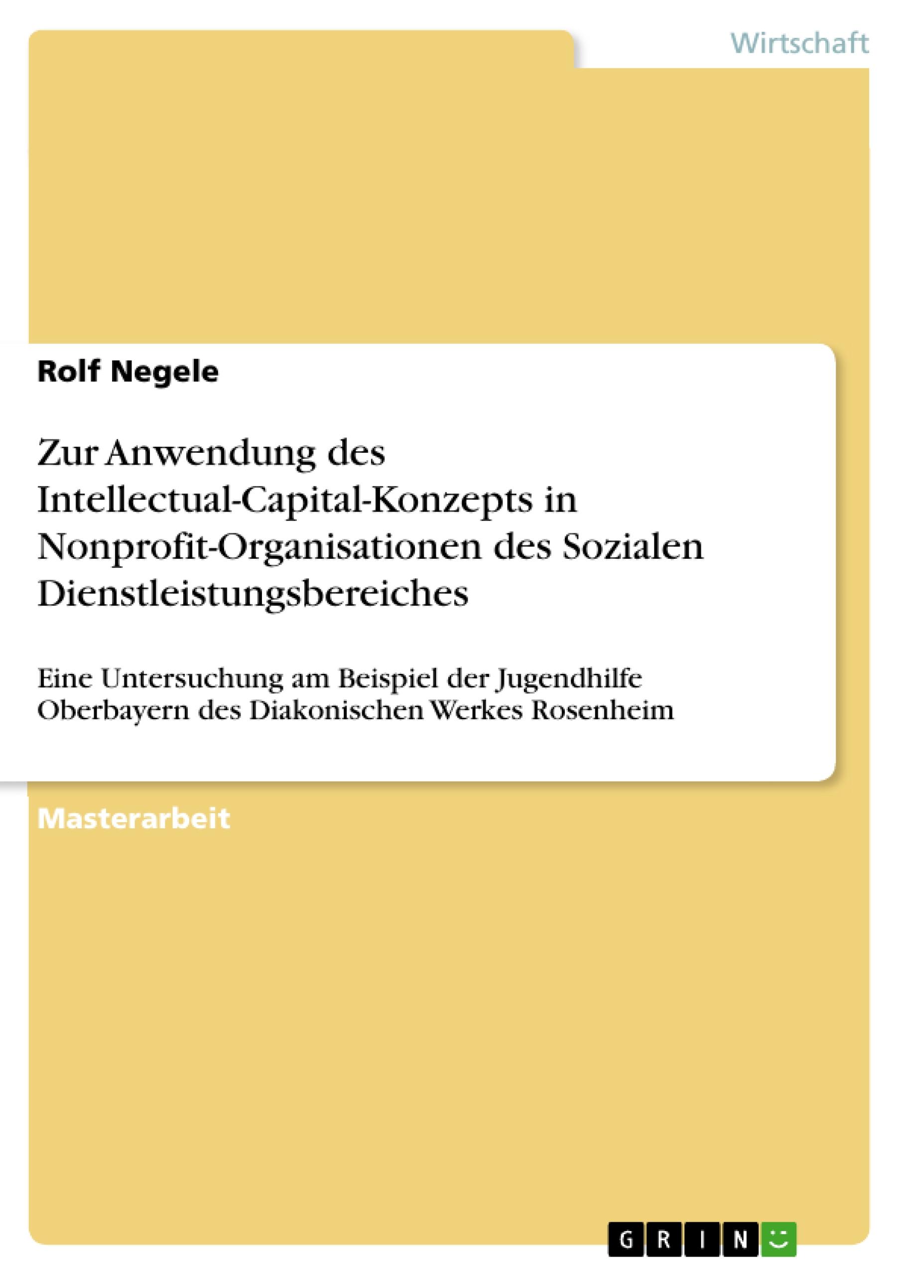 Zur Anwendung des Intellectual-Capital-Konzepts in Nonprofit-Organisationen des Sozialen Dienstleistungsbereiches