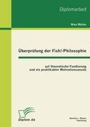 Überprüfung der Fish!-Philosophie auf theoretische Fundierung und als praktikabler Motivationsansatz