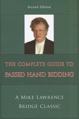 Complete Guide to Passed Hand Bidding