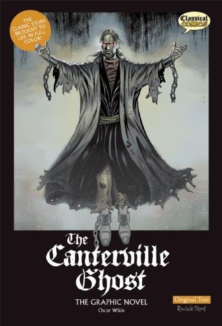 The Canterville Ghost the Graphic Novel: Original Text