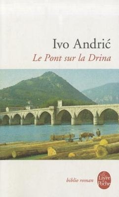 Le Pont Sur La Drina