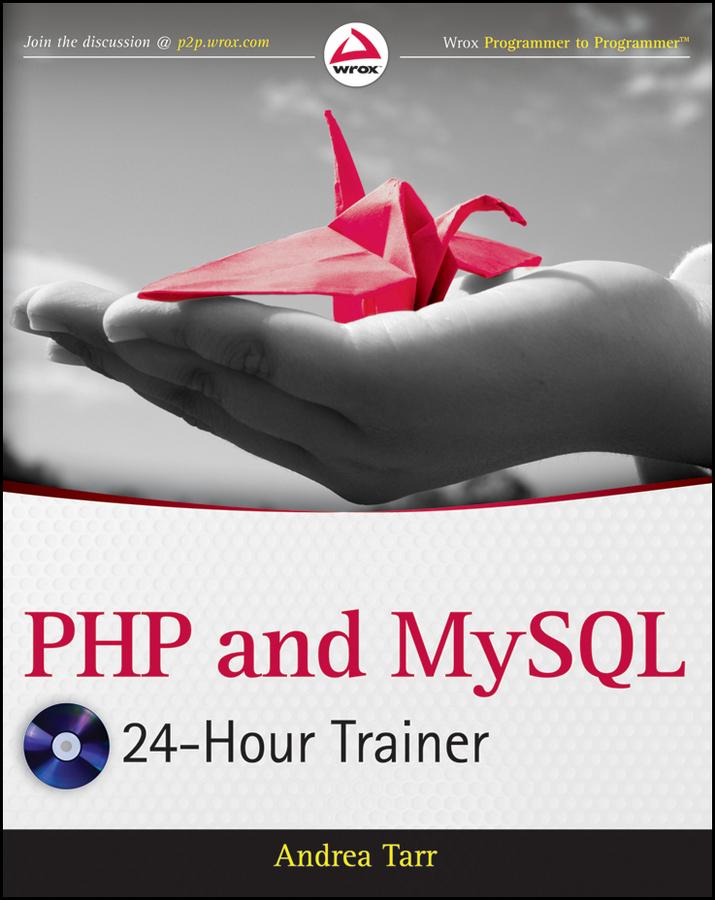 PHP and MySQL 24-Hour Trainer