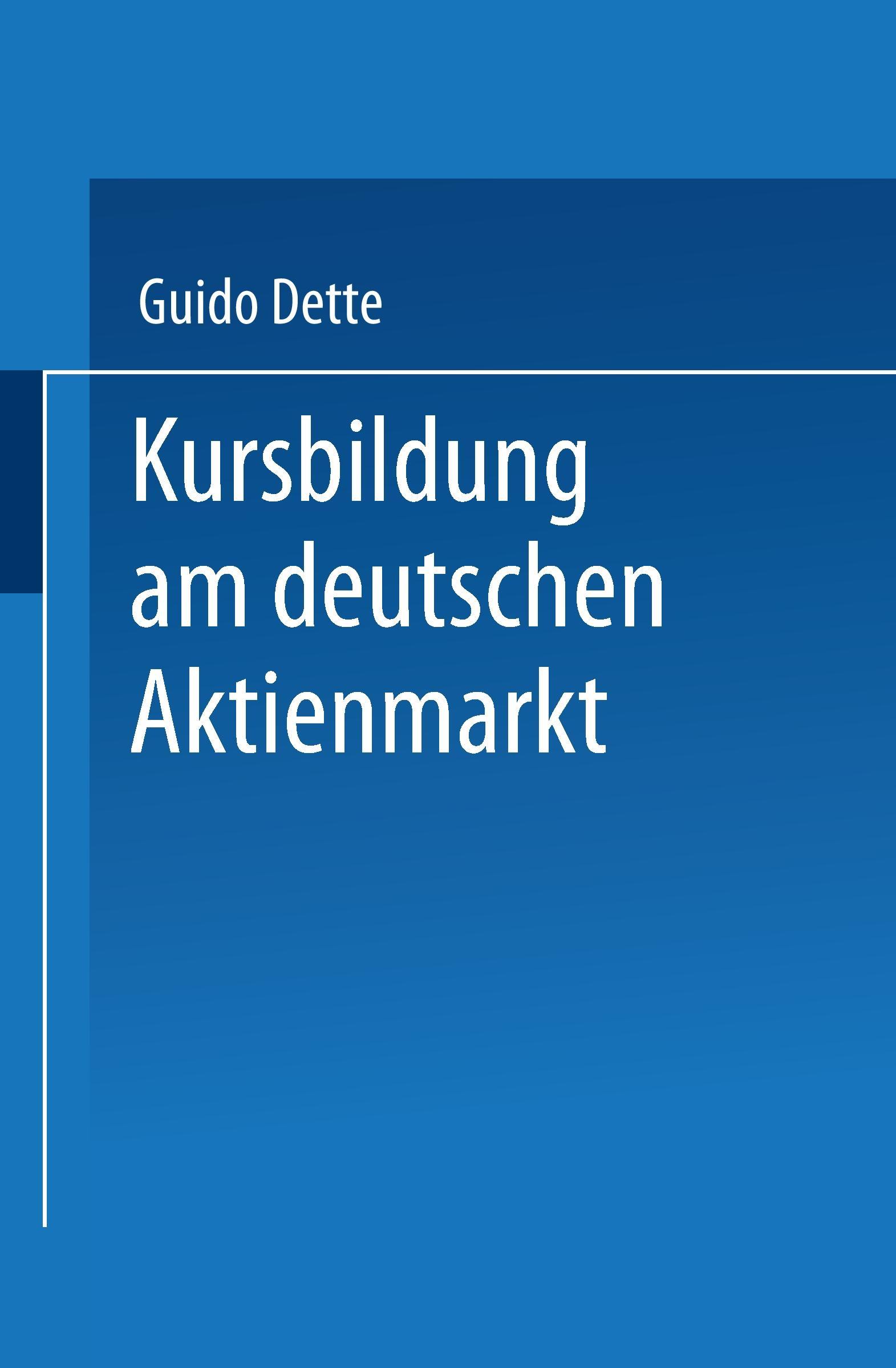 Kursbildung am deutschen Aktienmarkt