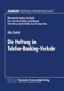 Die Haftung im Telefon-Banking-Verkehr