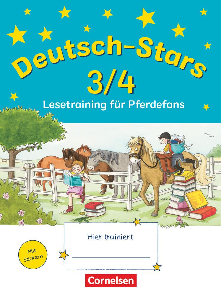 Deutsch-Stars 3./4. Schuljahr. Lesetraining für Pferdefans