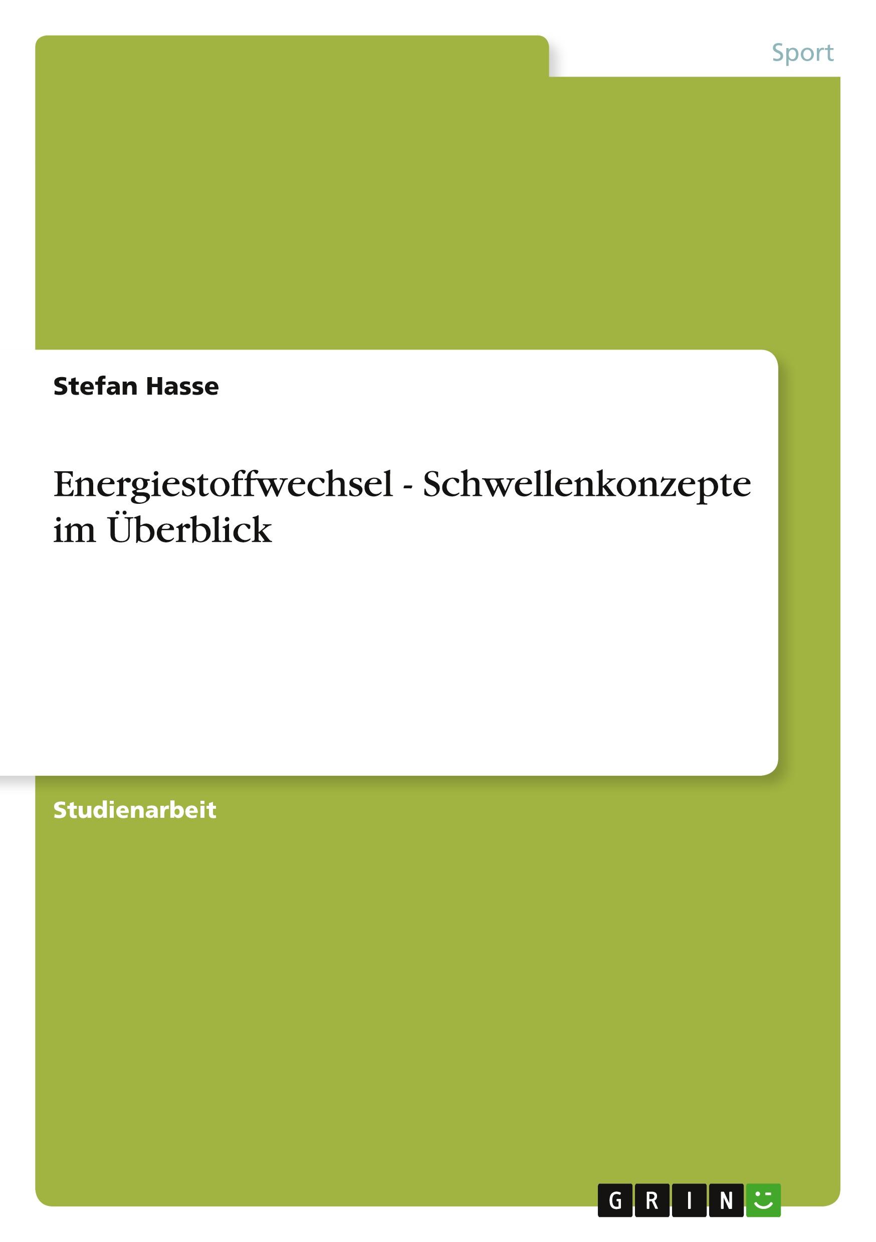 Energiestoffwechsel - Schwellenkonzepte im Überblick